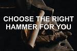 How to Choose the Right Aj Hammer for Your Needs