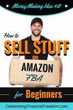 How to Sell Stuff on Amazon Fba and More