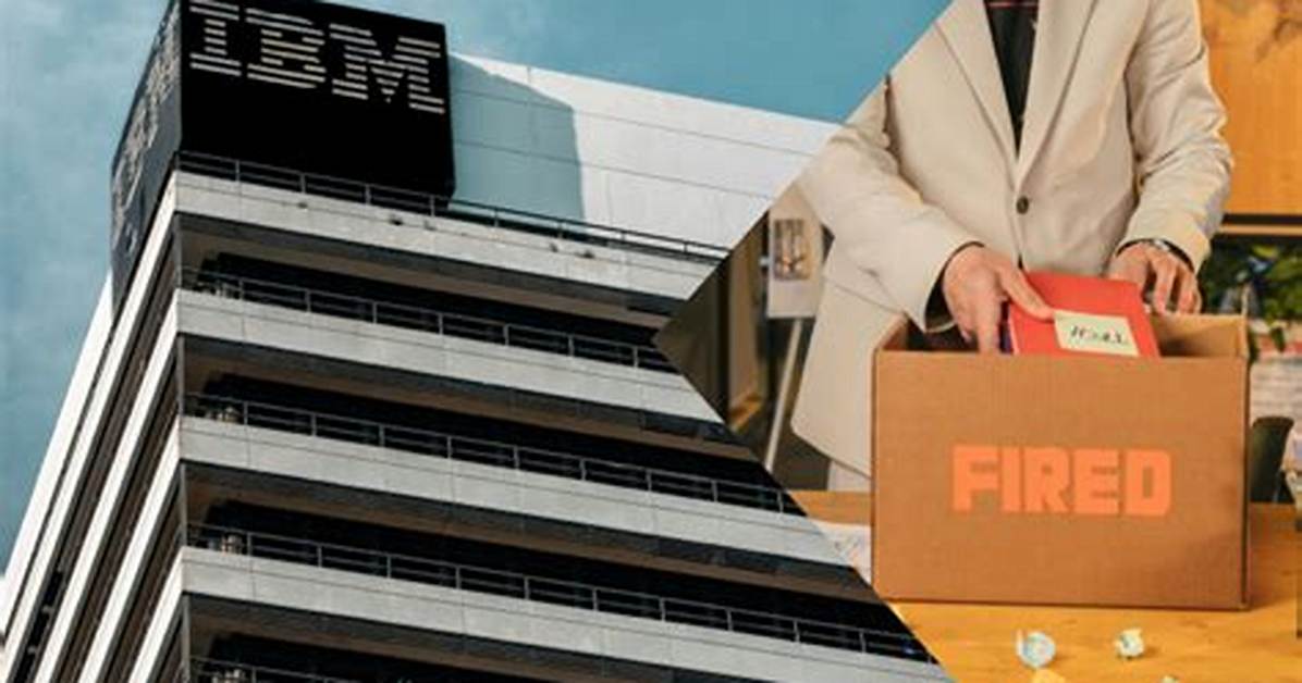 Ibm Layoffs – Ibm Job Cuts and Business Future