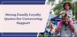 Inside His Family's Unwavering Support