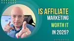 Is Affiliate Marketing Worth It in 2024?