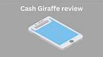 Is Cash Giraffe Legit? – Feedback and Reviews