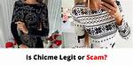 Is Chicme Legit? Chicme Feedback and Reviews