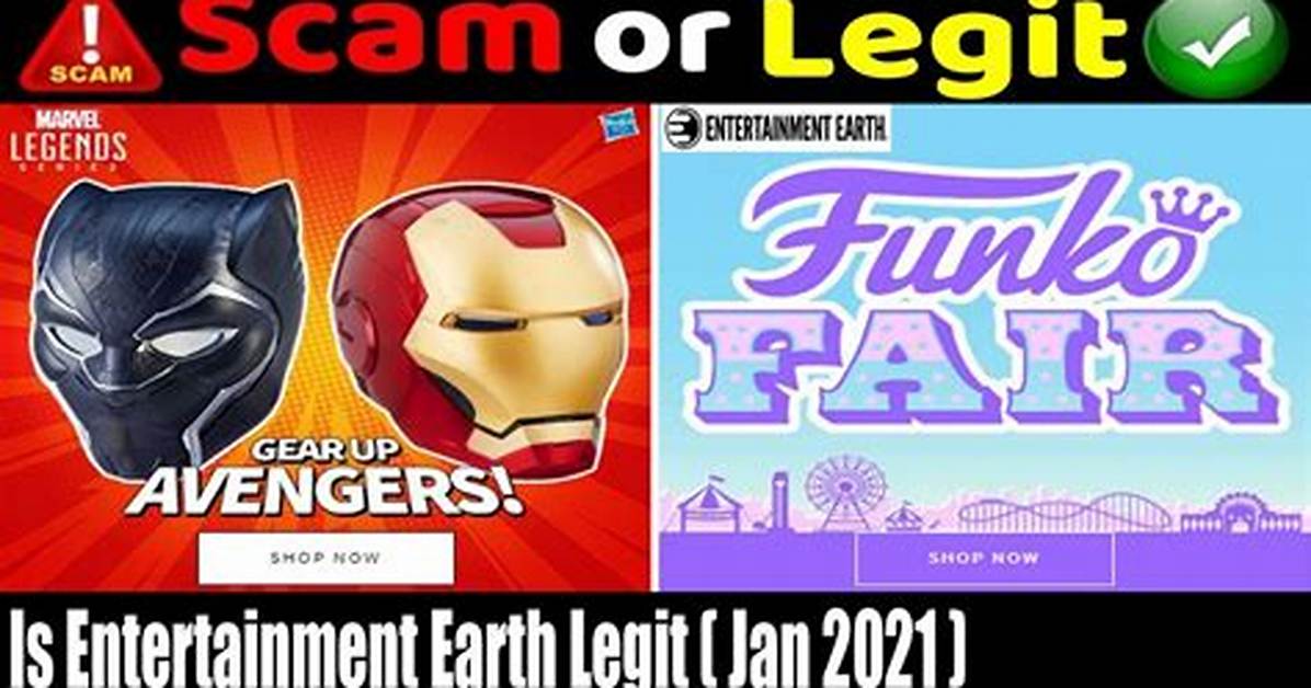 Is Entertainment Earth Legit? – Feedback and Reviews
