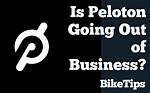 Is Peloton Going out of Business?