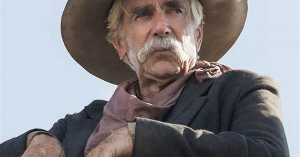 Is Sam Elliott Alive? the Iconic Actor's Life and Career