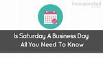 Is Saturday a Business Day?