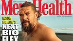 Jason Momoa Is Naked for Mens Health: Video Hollywood Life