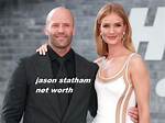 Jason Statham Net Worth – How Much Is Jason Statham Worth?