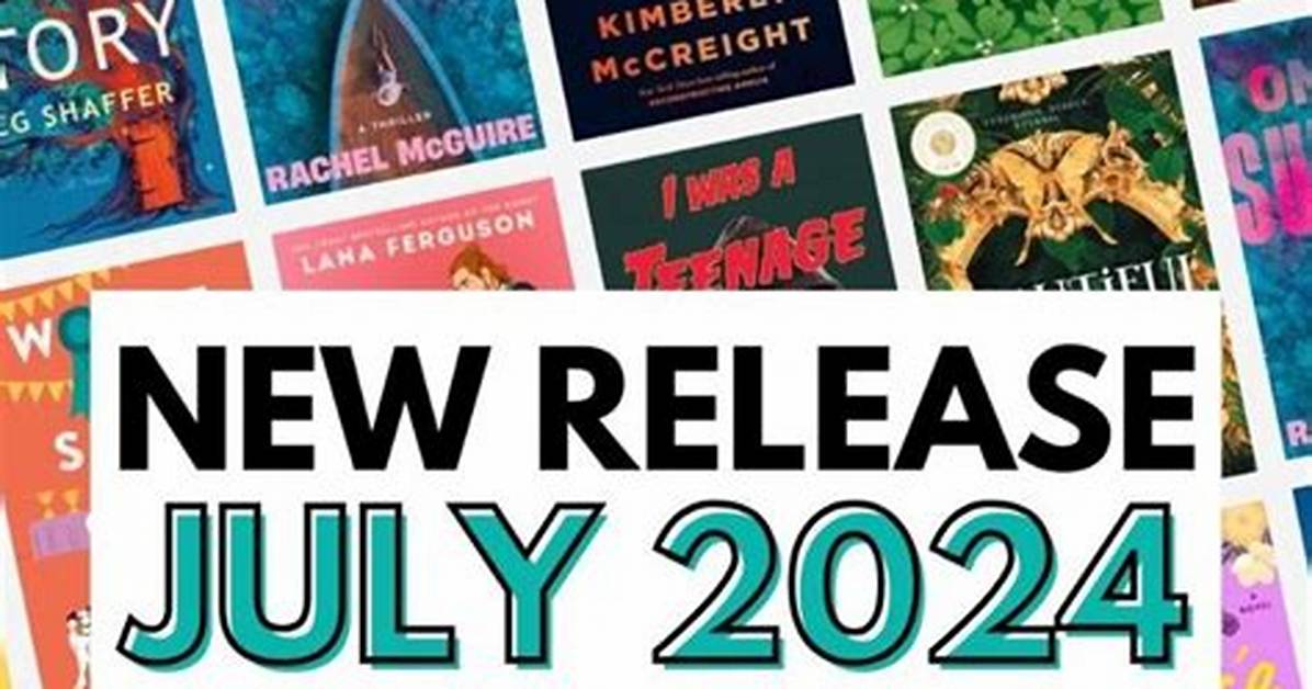July 9, 2024: Hot Releases & More!