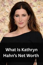 Kathryn Hahn Net Worth – How Much Is Hahn Worth?