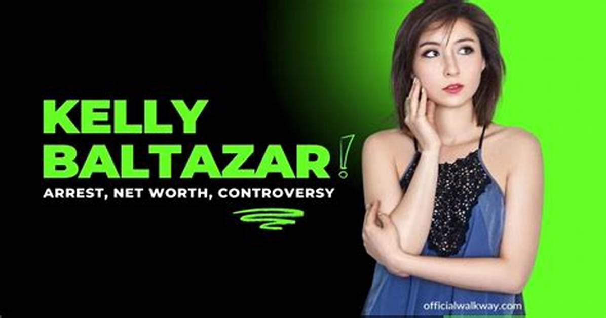 Kelly Baltazar: the Rising Star in the Entertainment Industry