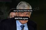 Kerry Stokes Net Worth – How Much Is Kerry Stokes Worth?