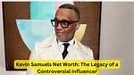Kevin Samuels: the Controversial Life and Impact of a Modern Relationship Guru