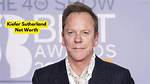 Kiefer Sutherland Net Worth – How Much Is Sutherland Worth?