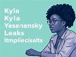 Kyla Yesenosky Leaks: Unraveling the Controversy