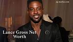 Lance Gross Net Worth 2023: What Is the Actor Worth?