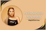 Latocha Scott Net Worth – How Much Is Scott Worth?