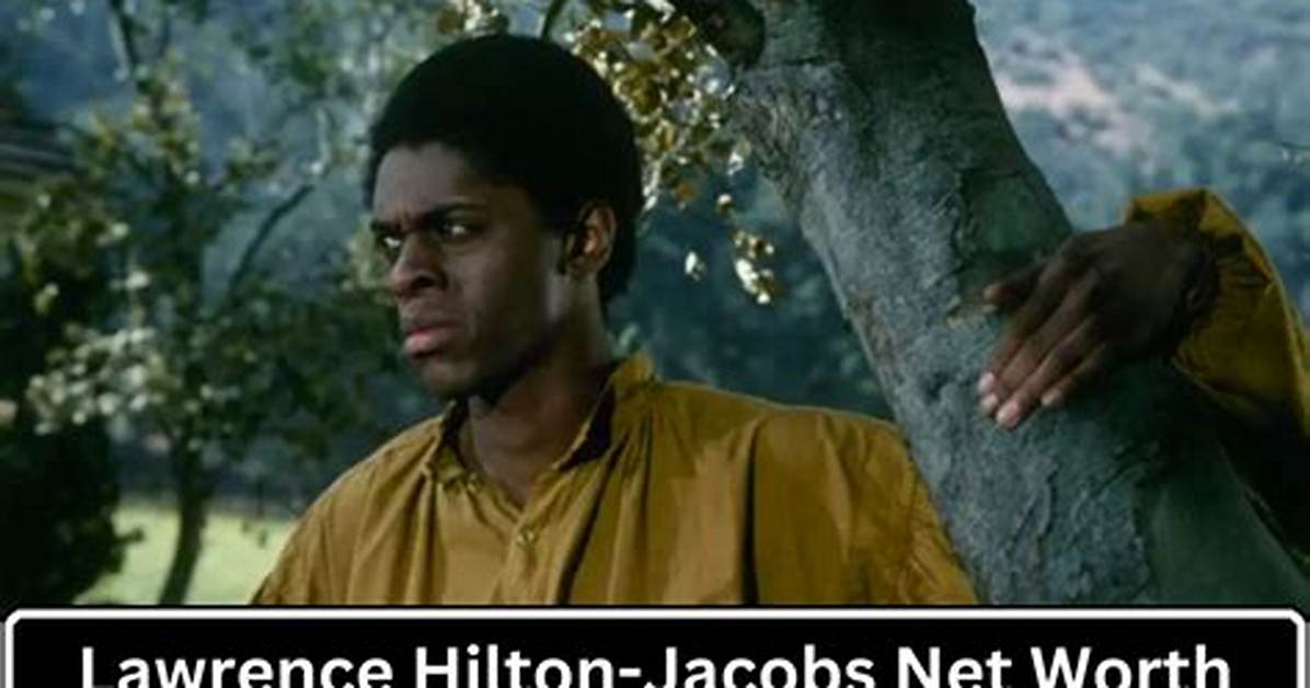 Lawrence Hilton-Jacobs Net Worth – How Much Is Jacobs Worth?
