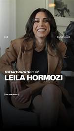 Leila Hormozi: a Journey of Transformation and Success