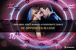 Libra Woman Aries Man - Opposites Attract |