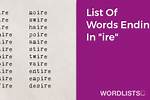 List of Words Ending with 'Ire' ·