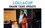 Lollacup Shark Tank – Founder, Net Worth, and Investment