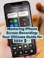 Mastering Iphone Screen Recording: Your Ultimate Guide