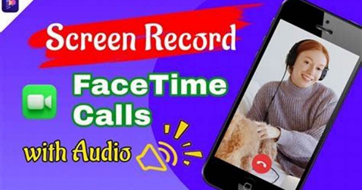 Mastering the Art of Recording on Facetime