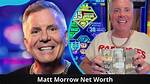 Matt Morrow Net Worth – How Much Is Matt Morrow Worth?