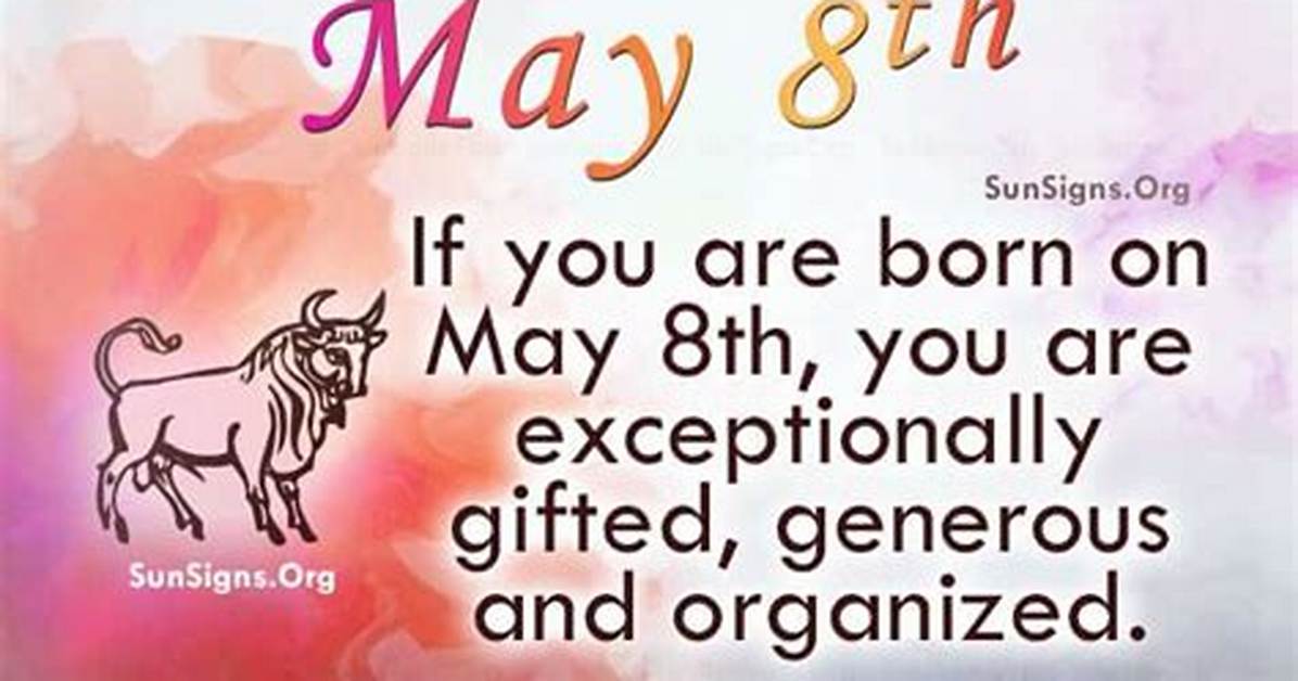 May 8 Famous Birthdays - Sunsigns. Org