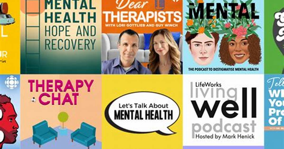 Mental Health Podcast – Top Mental Health Podcasts in 2024