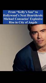 Michael Consuelos: the Rising Star of Hollywood