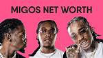 Migos Net Worth – How Much Is Migos Worth?