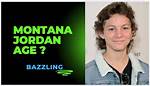 Montana Jordan's Age: All You Need to Know