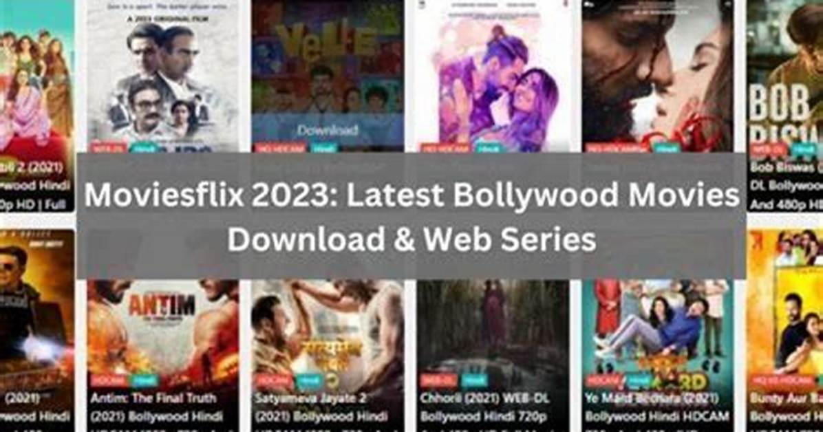 Moviesflix: Your Ultimate Guide to Bollywood Movies