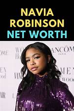 Navia Robinson Net Worth – How Much Is Navia Robinson Worth?