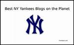 Ny Yankees Blogs – Top Ny Yankees Blogs and Websites