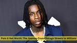 Polo G's Net Worth: a Deep Dive into the Financial Success of the Rising Star