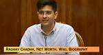 Raghav Chadha: Age 2024 and Beyond