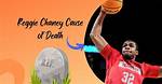Reggie Chaney Cause of Death and Obituary: Dead at 23