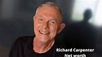 Richard Carpenter Net Worth – How Much Is Carpenter Worth?