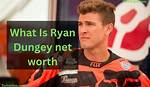 Ryan Dungey Net Worth – How Much Is Ryan Dungey Worth?