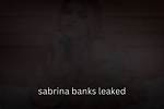 Sabrina Banks Leaks: Unraveling the Controversy and Impact