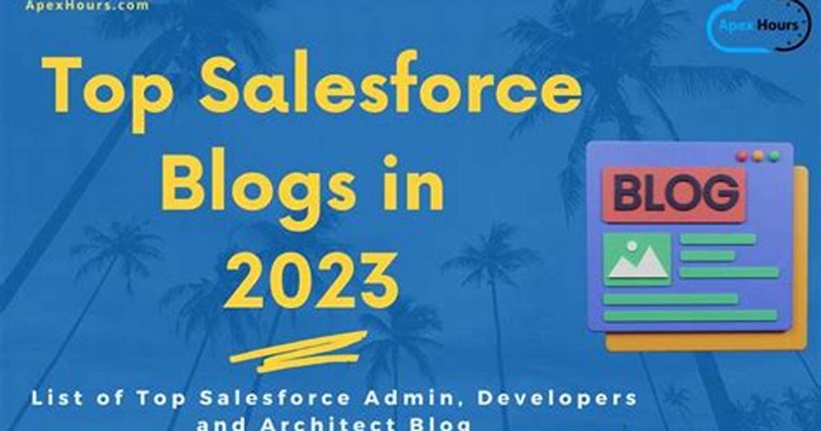 Salesforce Blogs – Top Salesforce Blogs and Websites