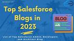 Salesforce Blogs – Top Salesforce Blogs and Websites