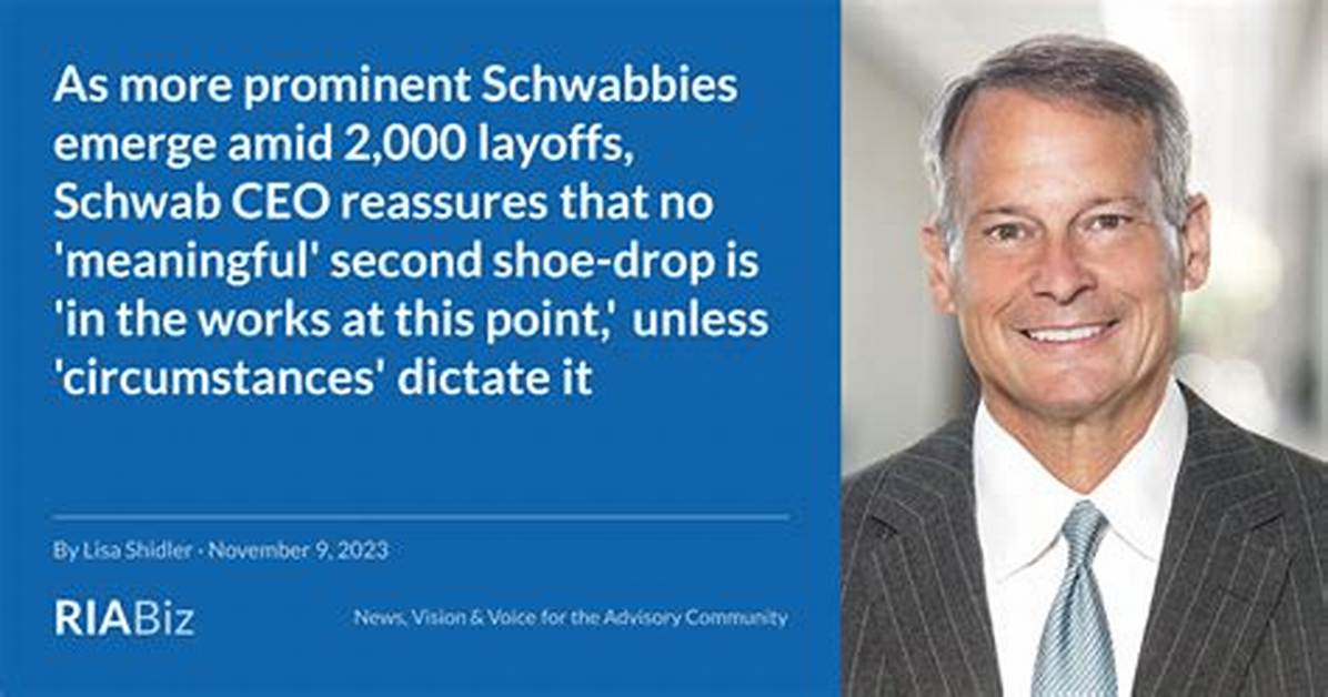 Schwab Layoffs – Schwab Job Cuts and Business Future