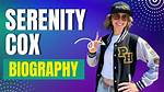 Serenity Cox Wikipedia: the Comprehensive Guide to Her Life, Career, and Achievements