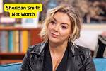 Sheridan Smith Net Worth – How Much Is Sheridan Smith Worth?