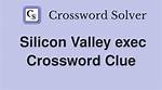 Silicon Valley Exec Crossword Clue |